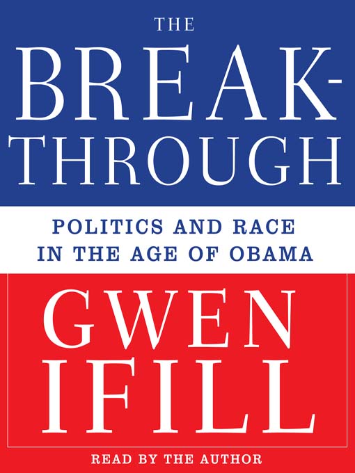 Title details for Breakthrough by Gwen Ifill - Available